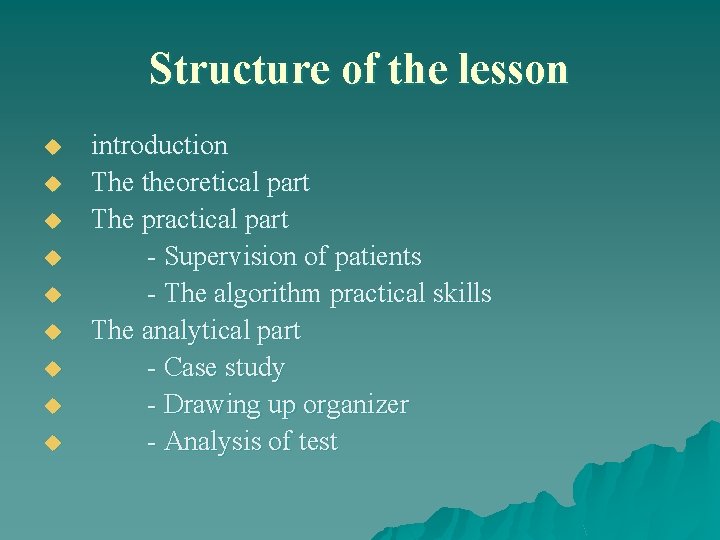 Structure of the lesson u u u u u introduction The theoretical part The Structure of the lesson u u u u u introduction The theoretical part The