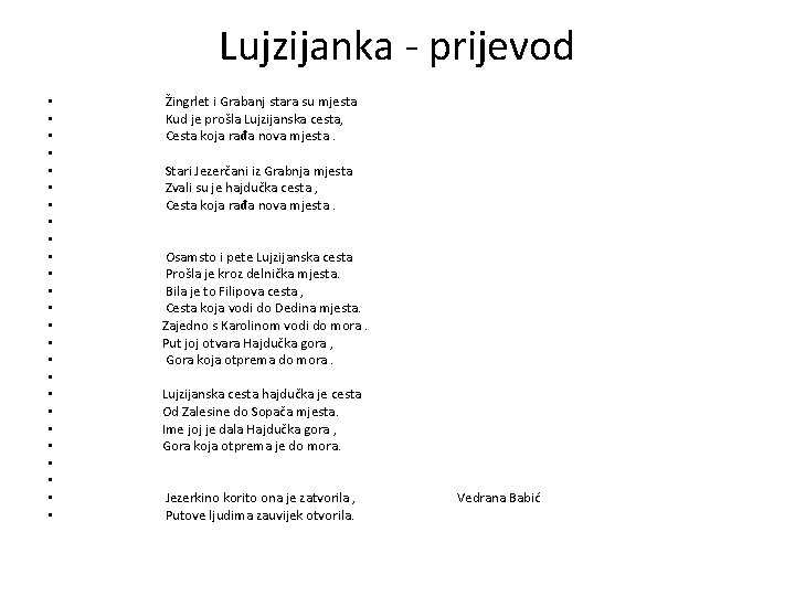 Lujzijanka - prijevod • • • • • • • Žingrlet i Grabanj stara