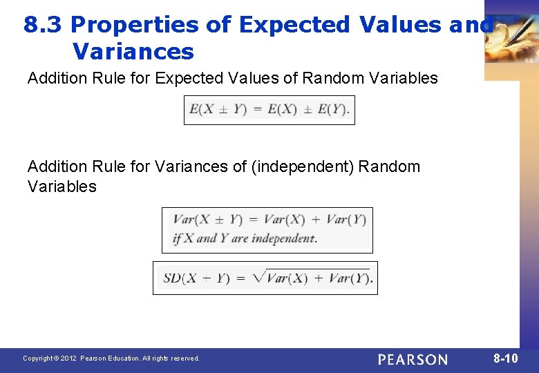 8. 3 Properties of Expected Values and Variances Addition Rule for Expected Values of