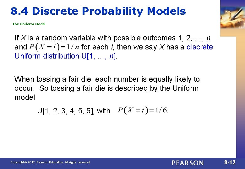 8. 4 Discrete Probability Models The Uniform Model If X is a random variable