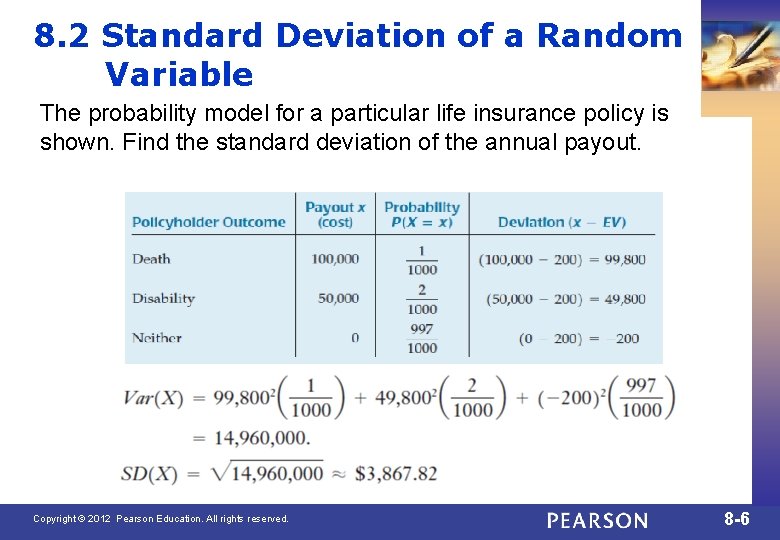 8. 2 Standard Deviation of a Random Variable The probability model for a particular