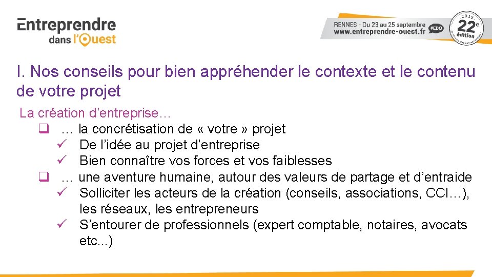 I. Nos conseils pour bien appréhender le contexte et le contenu de votre projet