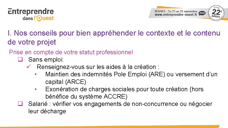 I. Nos conseils pour bien appréhender le contexte et le contenu de votre projet