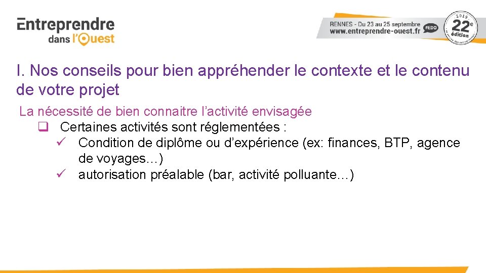 I. Nos conseils pour bien appréhender le contexte et le contenu de votre projet