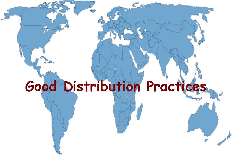 Good Distribution Practices 