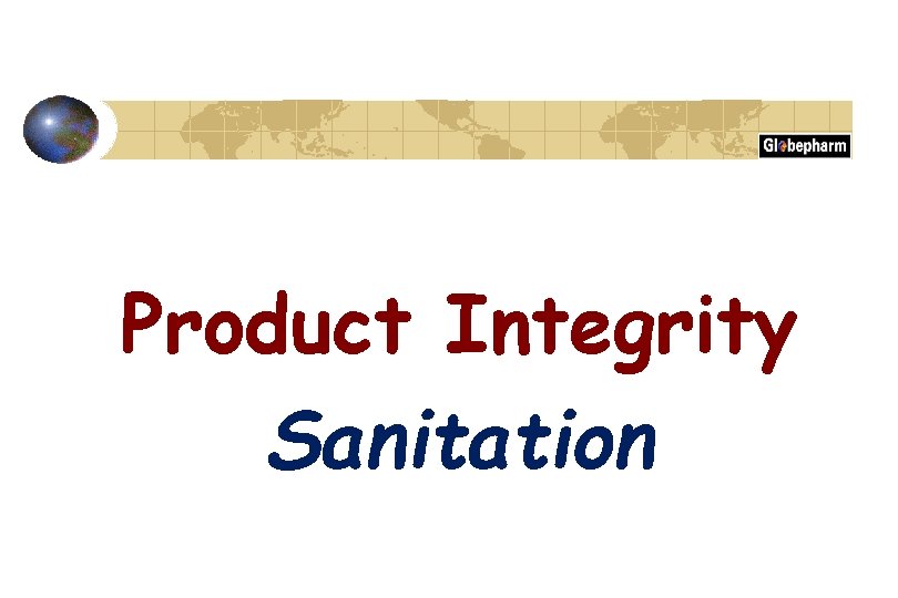 Product Integrity Sanitation 