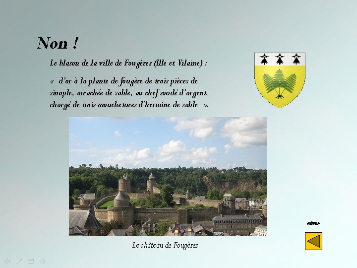 Non ! Le blason de la ville de Fougères (Ille et Vilaine) : «