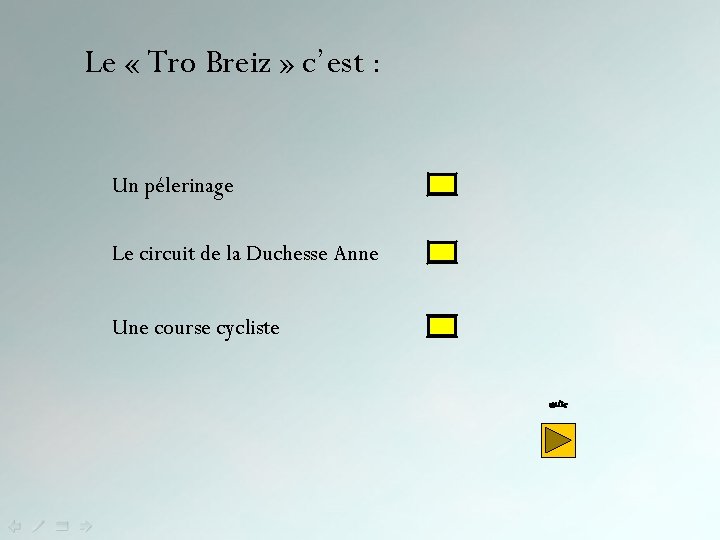 Le « Tro Breiz » c’est : Un pélerinage Le circuit de la Duchesse