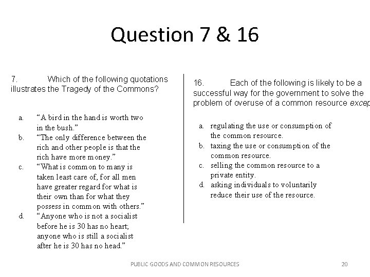 Question 7 & 16 7. Which of the following quotations illustrates the Tragedy of