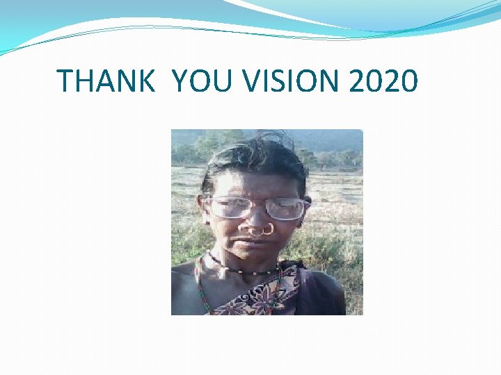 THANK YOU VISION 2020 