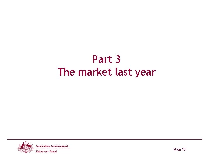 Part 3 The market last year Slide 10 