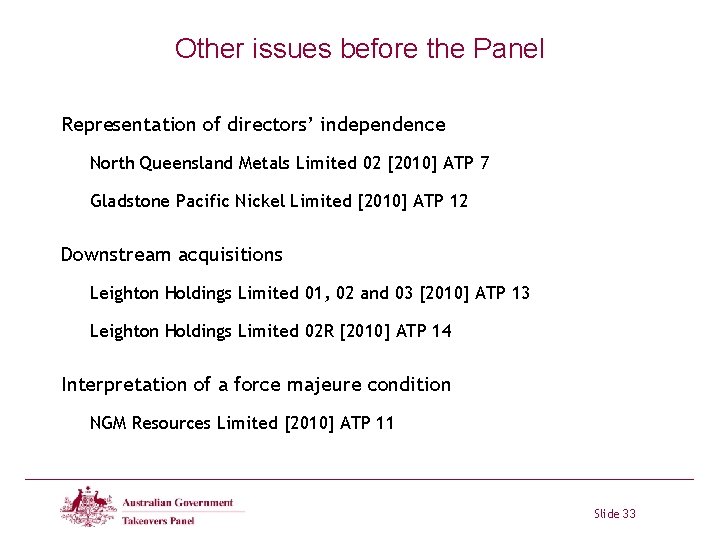 Other issues before the Panel Representation of directors’ independence North Queensland Metals Limited 02