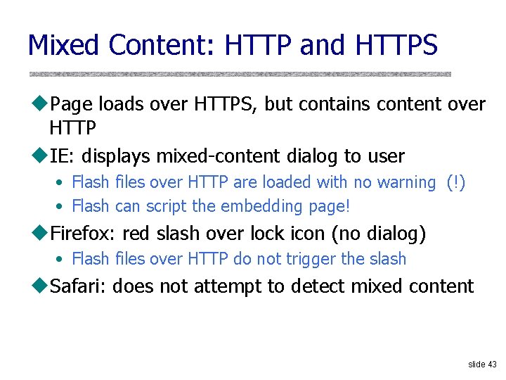 Mixed Content: HTTP and HTTPS u. Page loads over HTTPS, but contains content over
