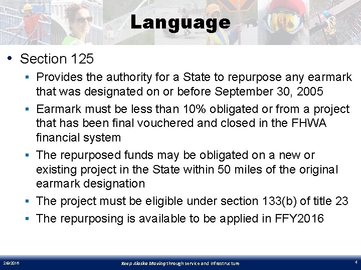 Language • Section 125 § Provides the authority for a State to repurpose any