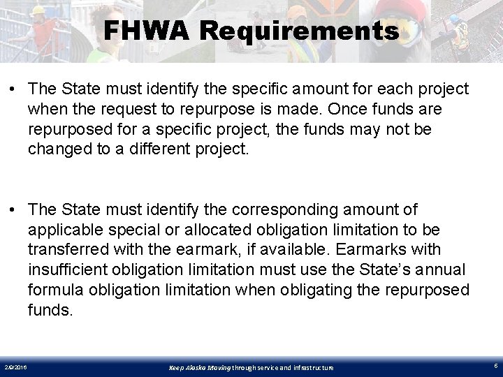 FHWA Requirements • The State must identify the specific amount for each project when