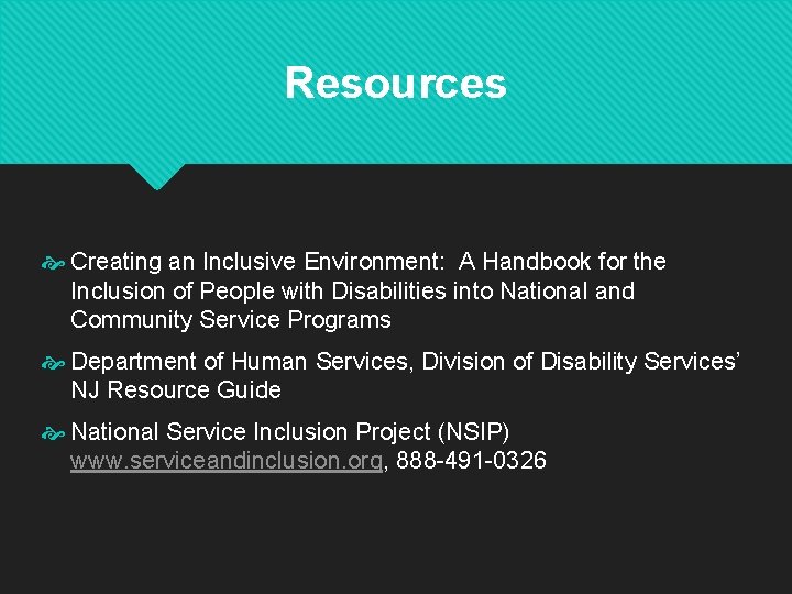 Resources Creating an Inclusive Environment: A Handbook for the Inclusion of People with Disabilities