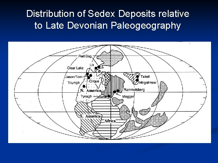 Distribution of Sedex Deposits relative to Late Devonian Paleogeography 