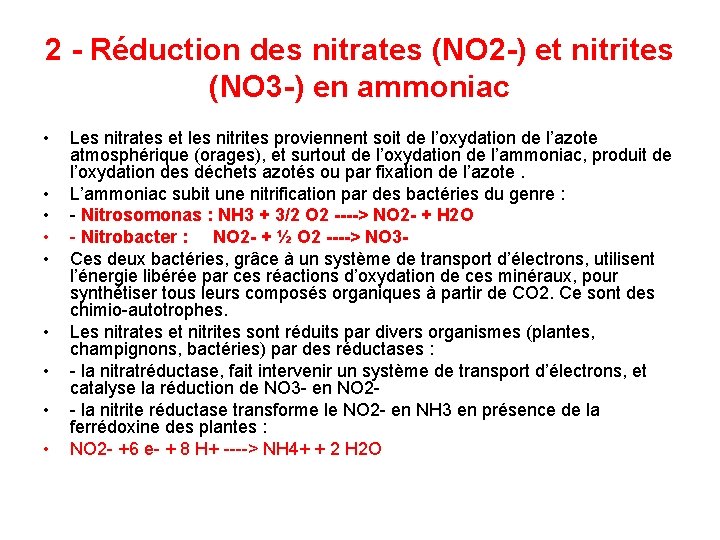 2 Réduction des nitrates (NO 2 ) et nitrites (NO 3 ) en ammoniac