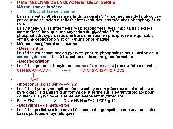  • • • • • I / METABOLISME DE LA GLYCINE ET DE