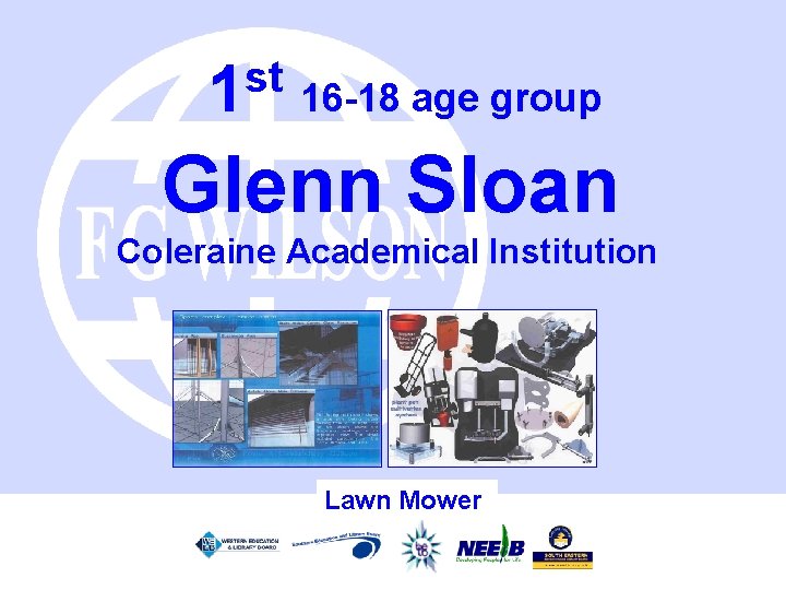 st 1 16 -18 age group Glenn Sloan Coleraine Academical Institution Lawn Mower 
