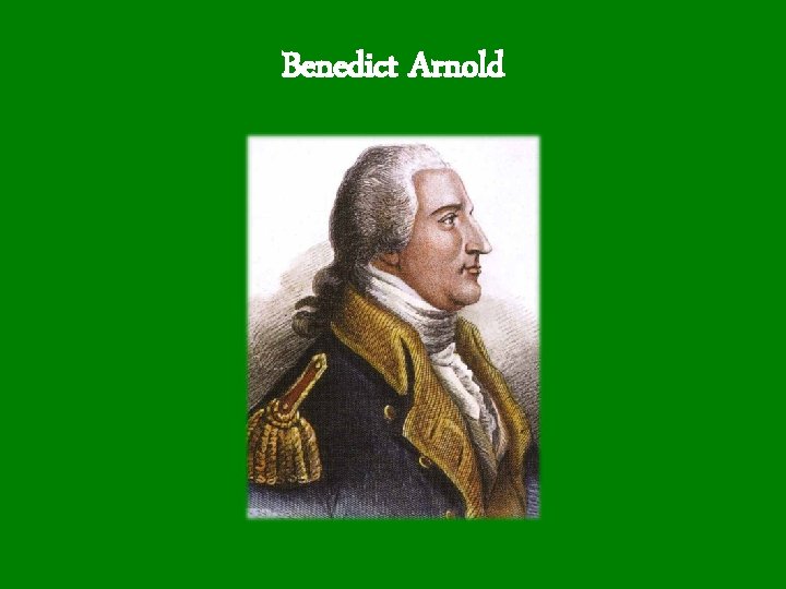Benedict Arnold 