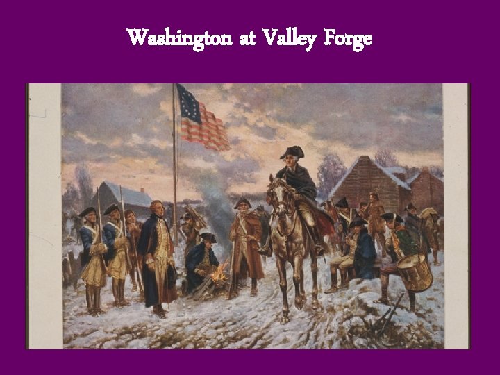 Washington at Valley Forge 