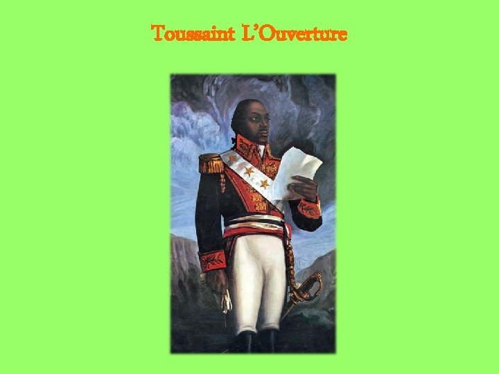 Toussaint L’Ouverture 