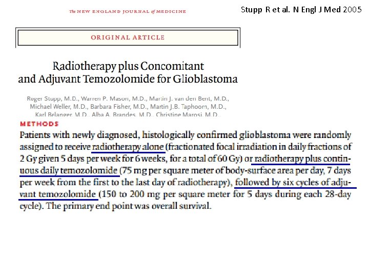 Stupp R et al. N Engl J Med 2005 