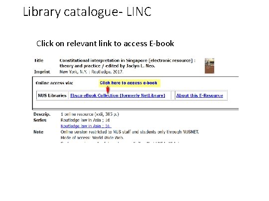 Library catalogue- LINC Click on relevant link to access E-book 