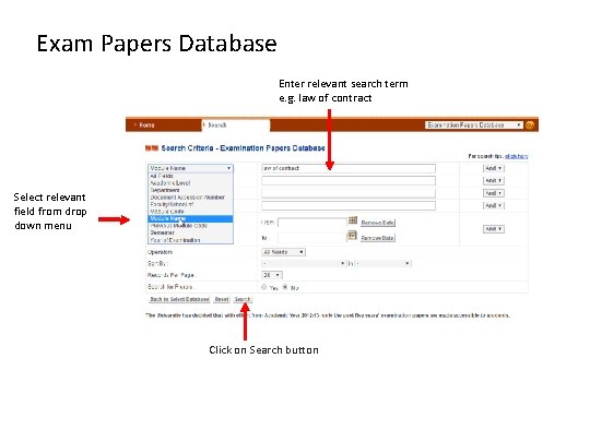 Exam Papers Database Enter relevant search term e. g. law of contract Select relevant