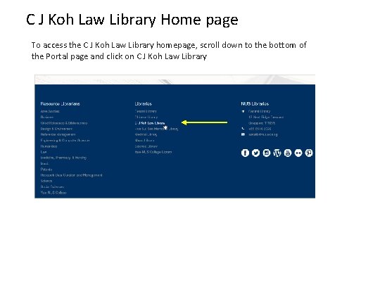 C J Koh Law Library Home page To access the C J Koh Law