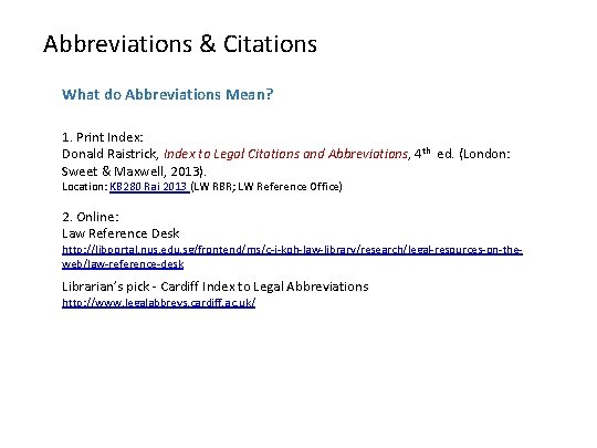 Abbreviations & Citations What do Abbreviations Mean? 1. Print Index: Donald Raistrick, Index to