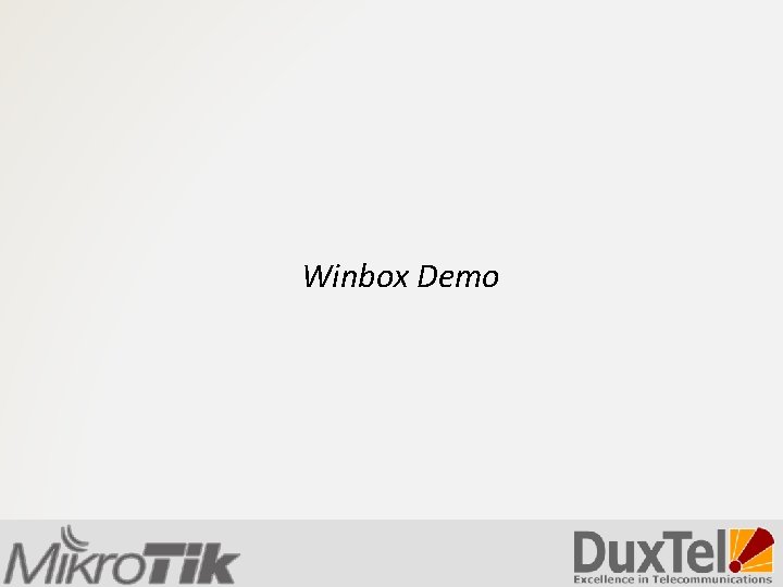 Winbox Demo 