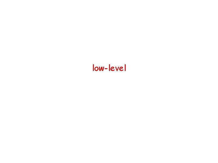 low-level 