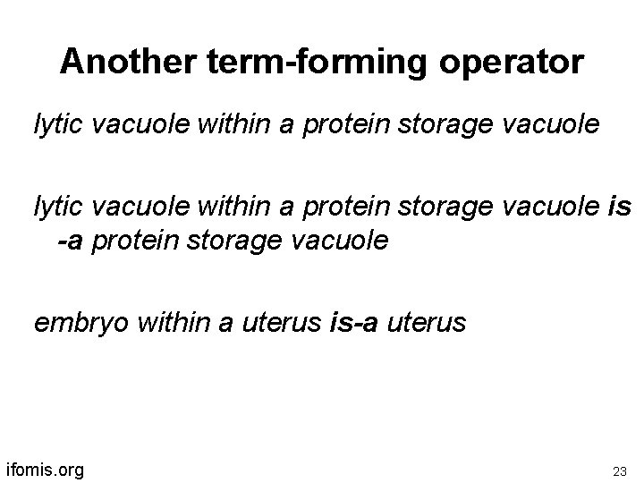 Another term-forming operator lytic vacuole within a protein storage vacuole is -a protein storage