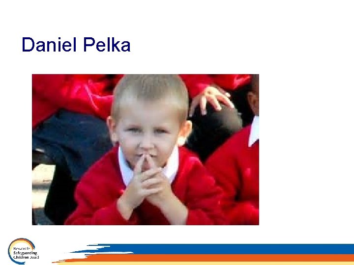 Daniel Pelka 