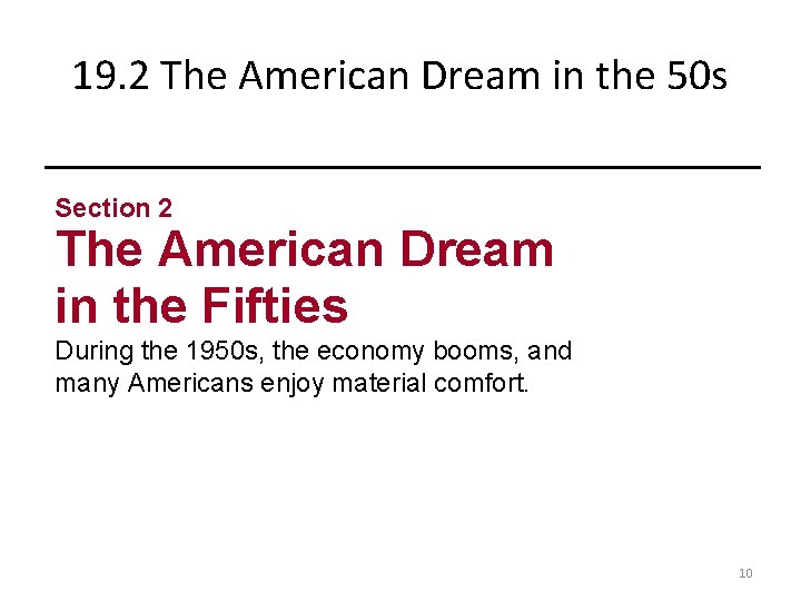 19. 2 The American Dream in the 50 s Section 2 The American Dream