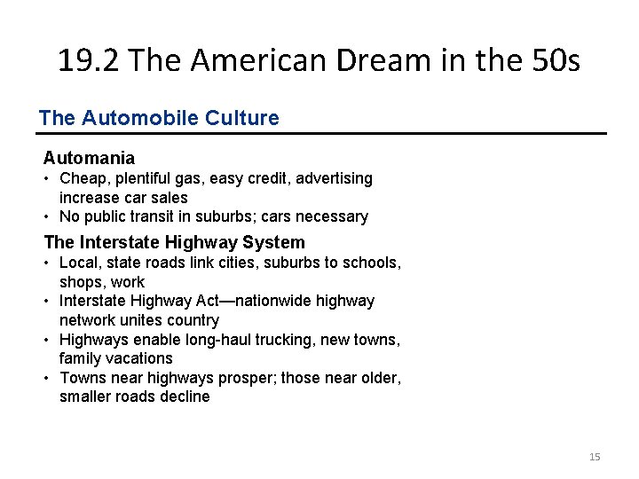 19. 2 The American Dream in the 50 s The Automobile Culture Automania •