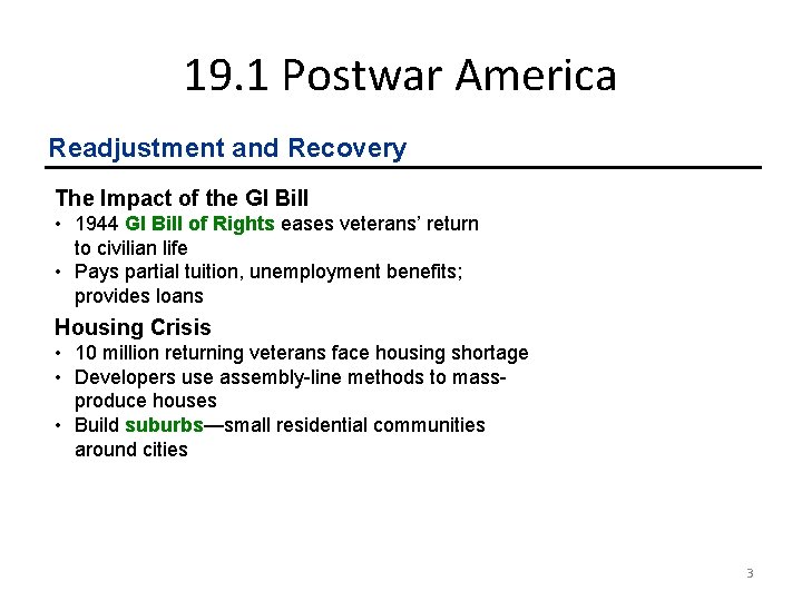 19. 1 Postwar America Readjustment and Recovery The Impact of the GI Bill •
