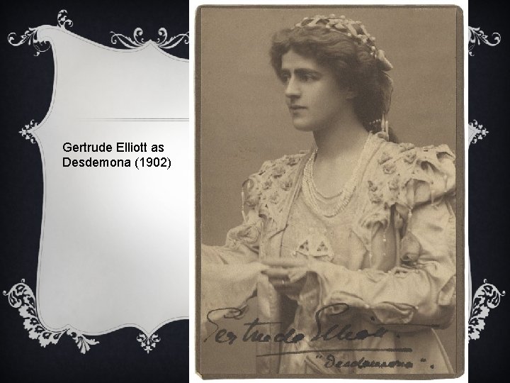 Gertrude Elliott as Desdemona (1902) 