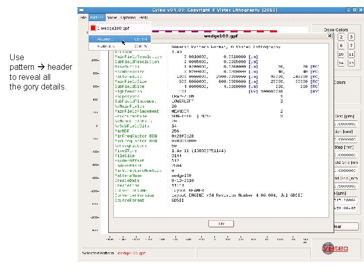 Use pattern header to reveal all the gory details. 