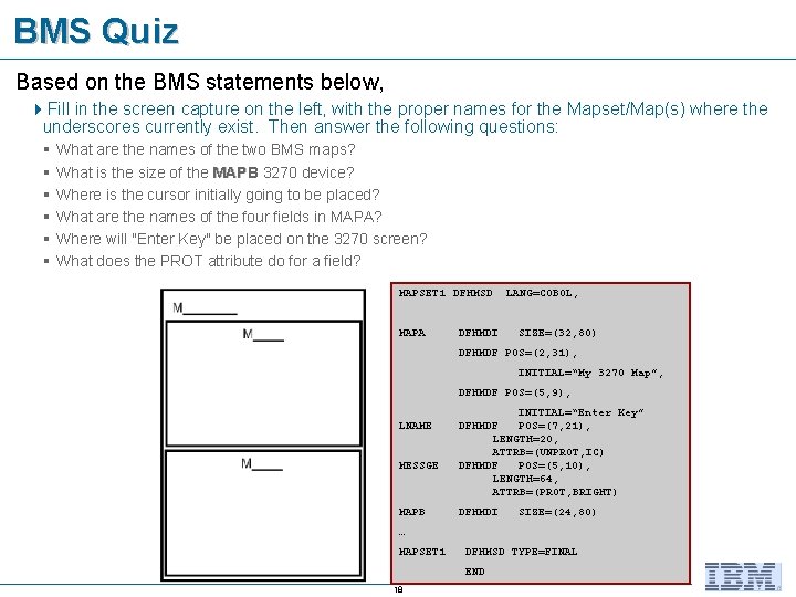 BMS Quiz Based on the BMS statements below, 4 Fill in the screen capture