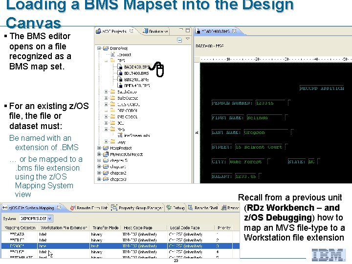 Loading a BMS Mapset into the Design Canvas § The BMS editor opens on
