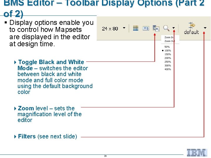 BMS Editor – Toolbar Display Options (Part 2 of 2) § Display options enable