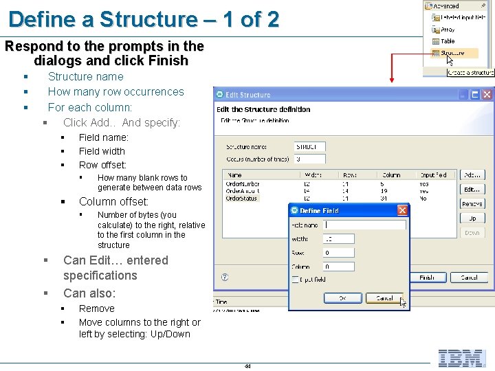 Define a Structure – 1 of 2 Respond to the prompts in the dialogs