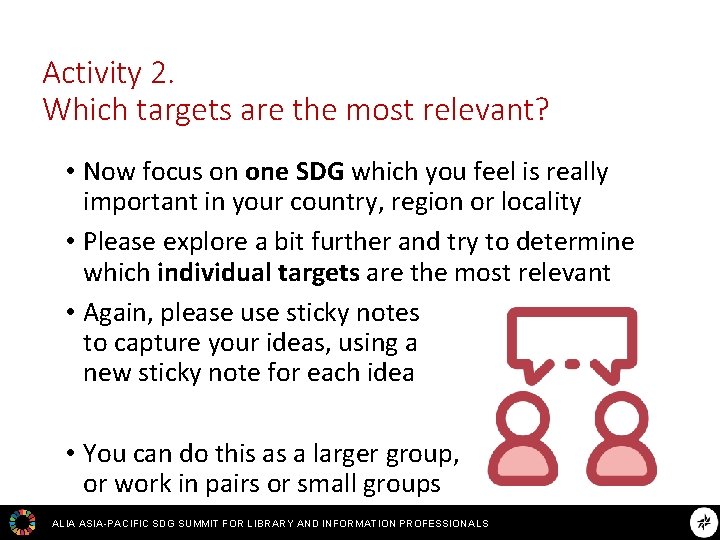 Activity 2. Which targets are the most relevant? • Now focus on one SDG
