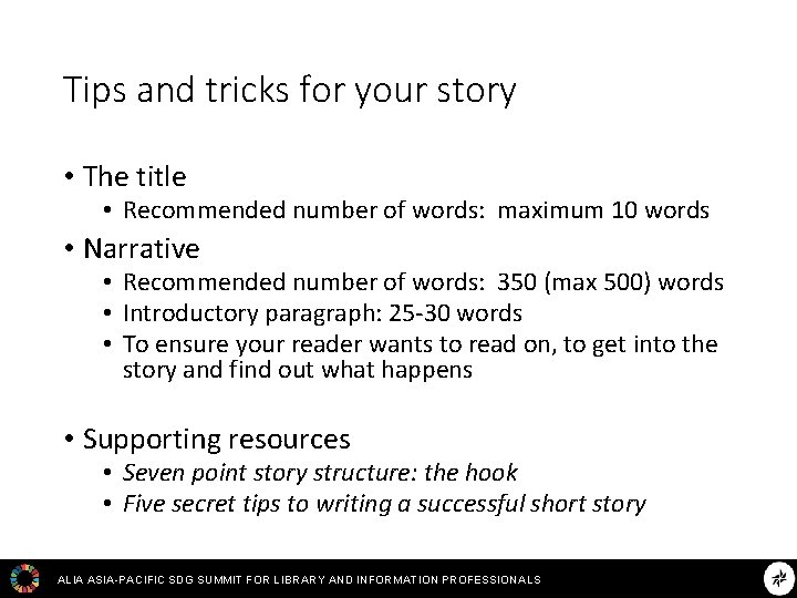 Tips and tricks for your story • The title • Recommended number of words: