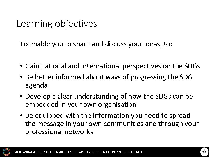 Learning objectives To enable you to share and discuss your ideas, to: • Gain