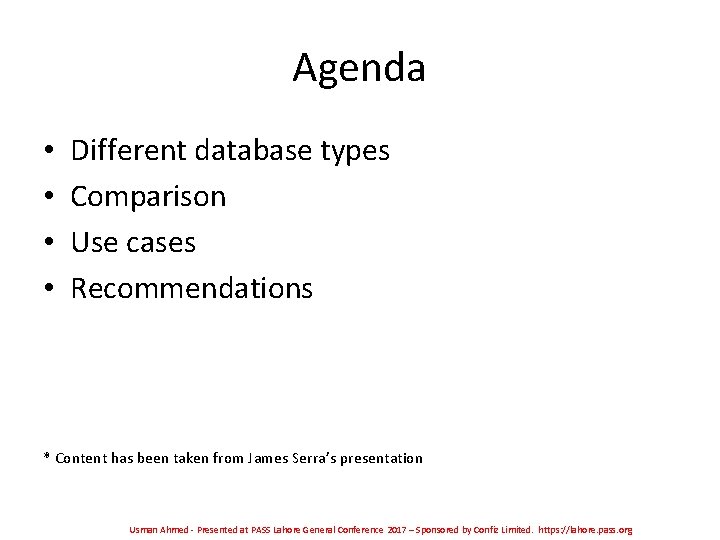 Agenda • • Different database types Comparison Use cases Recommendations * Content has been Agenda • • Different database types Comparison Use cases Recommendations * Content has been