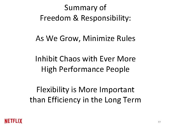 Summary of Freedom & Responsibility: As We Grow, Minimize Rules Inhibit Chaos with Ever